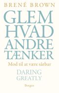 Glem hvad andre tænker