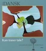 Tid til dansk, Kan træer tale? Elevbog