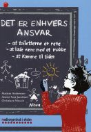 Det er enhvers ansvar. Medborgerskab i skolen