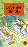 Love me Blindly, TR 3
