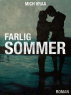 Farlig sommer
