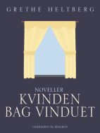 Kvinden bag vinduet