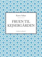 Fruen til Kejsergården (Det skete ved Kisum Bakke nr. 2)