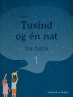 Tusind og én nat for børn 1