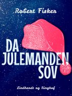 Da julemanden sov