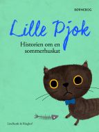 Lille Pjok. Historien om en sommerhuskat