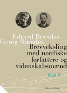 Brevveksling med nordiske forfattere og videnskabsmænd (bind 5)