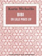 Bibi. En lille piges liv