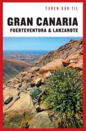 Turen går til Gran Canaria, Fuerteventura &amp; Lanzarote