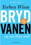 Bryd vanen og nå dine mål