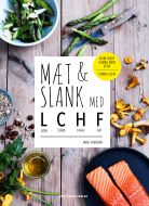 Mæt &amp; slank med LCHF