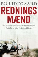 Redningsmænd - Skandinaviske aktioner for at redde fanger fra tyske kz-lejre i krigens sidste år