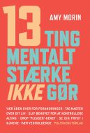 13 ting mentalt stærke IKKE gør!