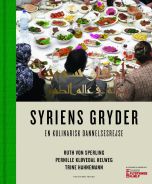 Syriens gryder  – en kulinarisk dannelserejse