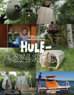 Hulebyggerne