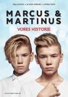 Marcus &amp; Martinus - Vores historie