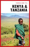 Turen går til Kenya &amp; Tanzania