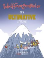 Wulffmorgenthaler - Den ultimative samling