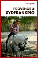 Turen går til Provence &amp; Sydfrankrig