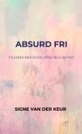 Absurd Fri
