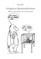 Afvigelsens identitetsdilemmaer