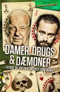 Damer, Drugs og dæmoner