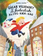 Oscar Vildensky og den fantastiske blive-væk-dag