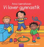 Anna i børnehaven – Vi laver gymnastik