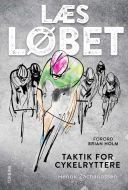 Læs løbet - taktik for cykelryttere