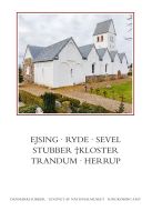 Danmarks kirker. Ringkøbing Amt. Kirkerne i Ejsing, Ryde, Sevel, Stubber †Kloster, Trandum, Herrup