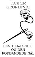 Leatherjacket og den forbandede nål