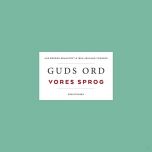 Guds ord - vores sprog