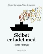 Skibet er ladet med