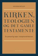 Kirken, teologien og Det Gamle Testamente