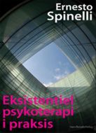 Eksistentiel psykoterapi i praksis