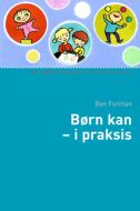 Børn kan - i praksis