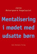 Mentalisering i mødet med udsatte børn