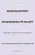 Benzodiazepiner - Afhængighed på recept
