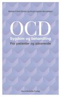 OCD-Sygdom og behandling. For patienter og pårørende