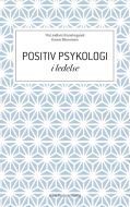 Positiv psykologi i ledelse