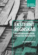 Eksternt regnskab - årsregnskabsloven i praktisk perspektiv