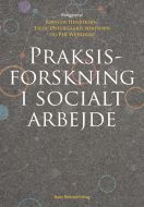 Praksisforskning i socialt arbejde