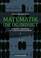 Matematik - idé og indsigt 1