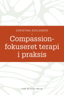 Compassionfokuseret terapi i praksis