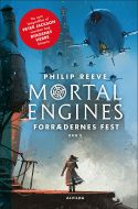 Mortal Engines 2: Forrædernes fest