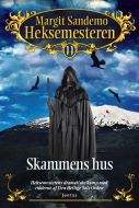 Heksemesteren 11 - Skammens hus