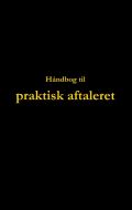 Håndbog til praktisk aftaleret