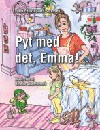 Pyt med det, Emma!