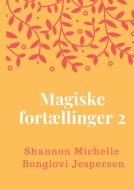 Magiske Fortællinger 2