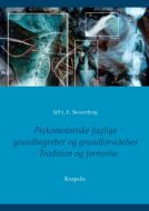 Psykomotoriske  faglige  grundbegreber og grundforståelser